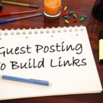 Some Essentials of Guest Blogging Strategy for SEO