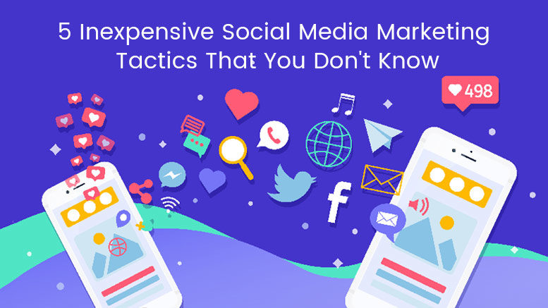 Inexpensive-Social-Media-Marketing-Tactics