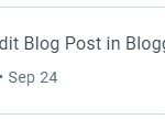 How To Edit Blog Post In Blogger In New Version