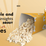 7 Incredible and Helpful Insights about Popcorn Boxes