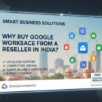 Why buy Google Workspace from a reseller in India